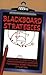 Blackboard Strategies by Eric Sacharski Blackboard Strategies by Eric Sacharski