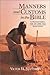 Manners and Customs in the Bible: Revised Edition