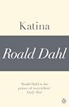 Katina (A Roald Dahl Short Story)