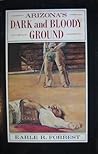 Arizona's Dark and Bloody Ground