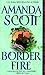 Border Fire (Border Trilogy...