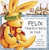 Felix Travels Back in Time by Annette Langen