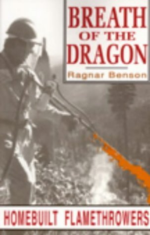 Breath of the Dragon: Homebuilt Flamethrowers (Paperback)