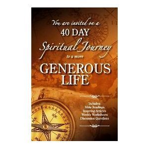 You Are Invited on a 40 Day Spiritual Journey to a More Generous Life (Paperback)