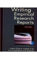 Writing Empirical Research Reports: A Basic Guide for Students of the Social and Behavioral Sciences (Paperback)