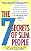 The Seven Secrets of Slim People by Shawn  Goodman