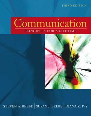 Communication: Principles for a Lifetime, 3rd Edition (Paperback)