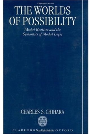 The Worlds of Possibility: Modal Realism and the Semantics of Modal Logic (Hardcover)