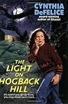 The Light on Hogback Hill by Cynthia C. DeFelice