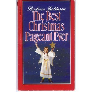 The Best Christmas Pageant Ever
