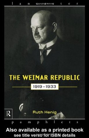 The Weimar Republic 1919-1933 (Paperback)