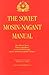 The Soviet Mosin-Nagant Manual by Terence W. Lapin