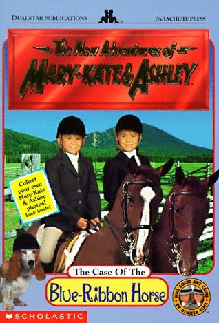 The Case of the Blue-Ribbon Horse (The New Adventures of Mary-Kate and Ashley, #3)