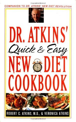Dr. Atkins' Quick and Easy New Diet Cookbook (Paperback)