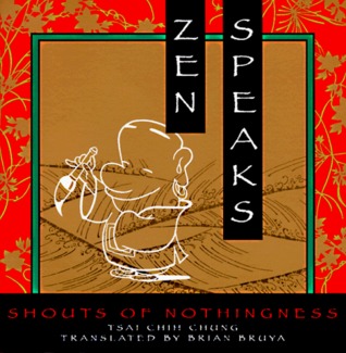 Zen Speaks: Shouts of Nothingness (Paperback)