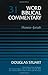 Word Biblical Commentary Vol. 31, Hosea-Jonah by Douglas K. Stuart