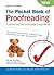 The Pocket Book of Proofreading: A guide to freelance proofreading & copy-editing
