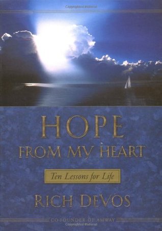 Hope From My Heart Ten Lessons For Life (Hardcover)