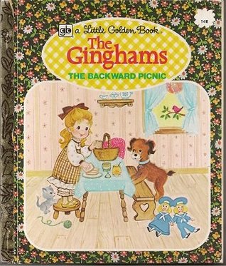 The Ginghams: The Backward Picnic (A Little Golden Book)