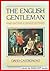 The English Gentleman: Images and Ideals in Literature and Society