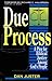 Due Process by Dan Juster