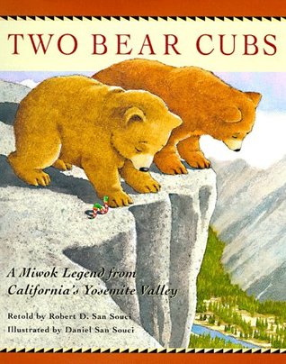 Two Bear Cubs: A Miwok Legend from California's Yosemite Valley (Hardcover)