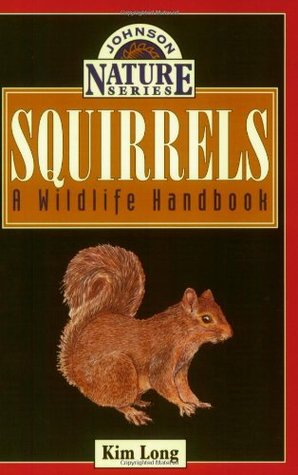 Squirrels: A Wildlife Handbook (Paperback)