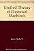 Unified Theory of Electrical Machines