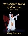 The Magical World of Burlesque The Magical World of Burlesque