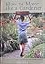 How to Move Like a Gardener...