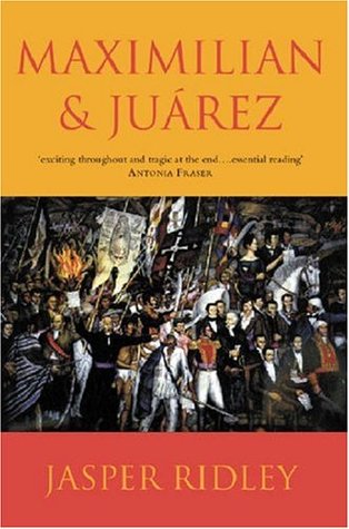 Maximilian & Juarez (Phoenix Press)