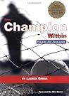 The Champion Within The Champion Within