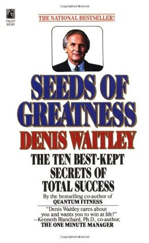 Seeds of Greatness: The Ten Best-Kept Secrets of Total Success (Mass Market Paperback)