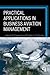 Practical Applications in Business Aviation Management