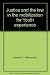 Justice and the law, in the mobilization for Youth experience (The New social work, 4)