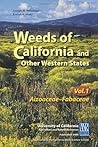 Weeds of California and Other Western States by Joseph M. DiTomaso