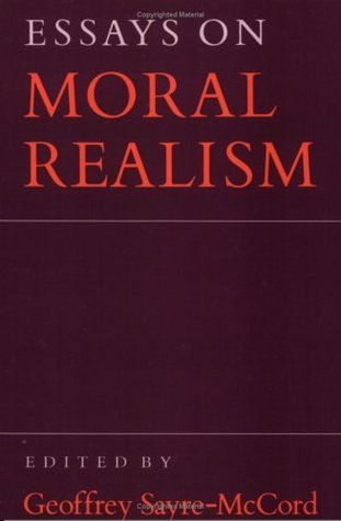 Essays on Moral Realism (Cornell Paperbacks)