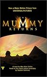 The Mummy Returns by Max Allan Collins