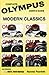 Olympus Modern Classics: Complete User's Guide : Om-1, Om-10, Om-2 Spot Program, Om-2, Om-3/Om-4, Om-40 (Hove Modern Classics)