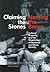 Claiming the Stones, Naming the Bones: Cultural Property and the Negotiation of National and Ethnic Identity (Issues & Debates)