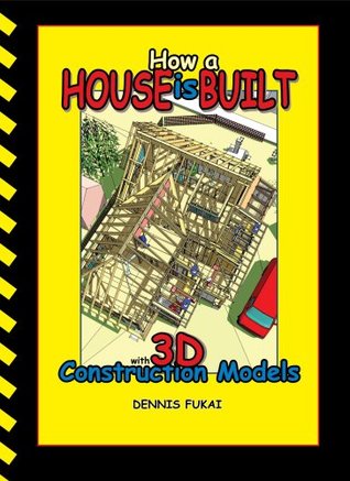 How A House Is Built: with 3D Construction Models (Paperback)