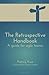 The Retrospective Handbook: A guide for agile teams