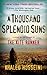 A Thousand Splendid Suns by Khaled Hosseini A Thousand Splendid Suns by Khaled Hosseini