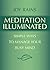 Meditation Illuminated by Joy Rains