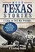 More Texas Stories I Like to Tell My Friends: The Tales of Adventure and Intrigue Continue from the History of the Lone Star State