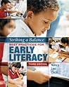 Striking a Balance: Best Practices for Early Literacy Striking a Balance: Best Practices for Early Literacy