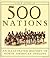 500 Nations by Alvin M. Josephy Jr.