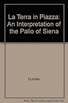La Terra in Piazza: An Interpretation of the Palio of Siena