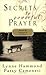 Secrets To Powerful Prayer:...