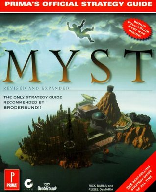 Myst: The Official Strategy Guide (Prima's Secrets of the Games, Vol 1)